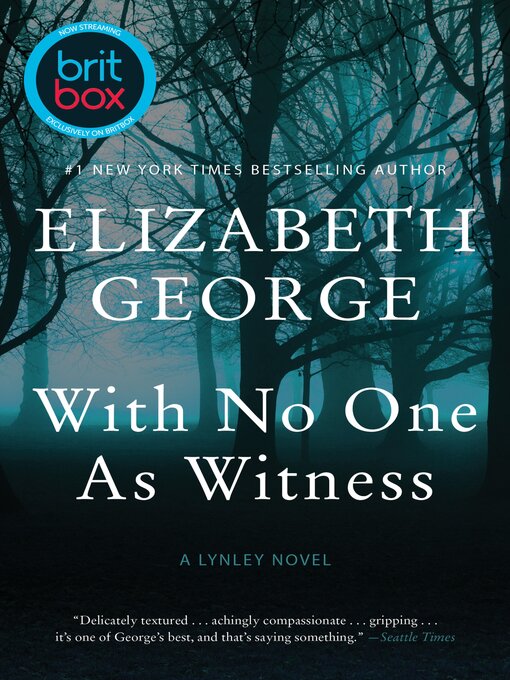 Title details for With No One As Witness by Elizabeth George - Wait list